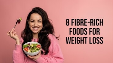 fibre rich foods