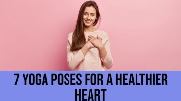 yoga poses for heart health